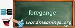 WordMeaning blackboard for foreganger
